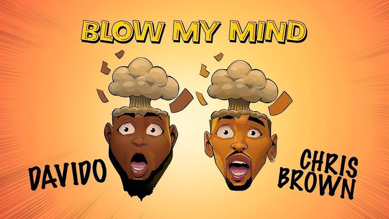 Davido Ft Chris Brown Blow My Mind Kemi Filani