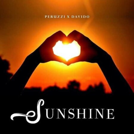 Download Mp3 Peruzzi ft. Davido – Sunshine Mp3 Download