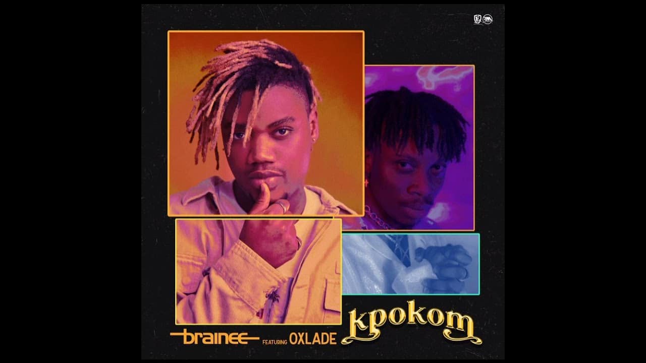 Brainee feat. Oxlade – Kpokom