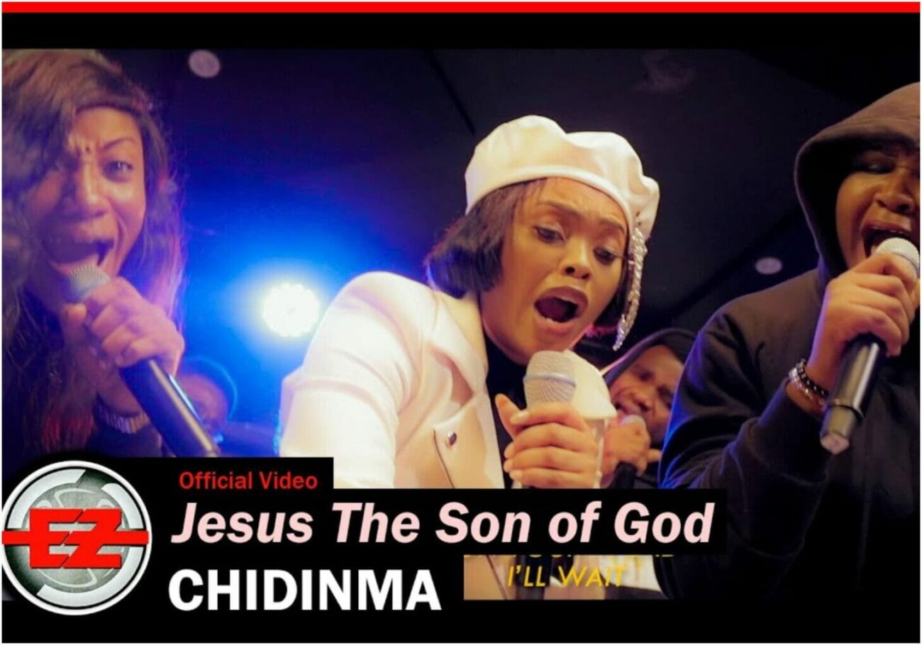 Chidinma & The Gratitude – Jesus The Son Of God