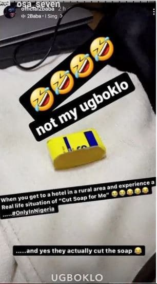 Singer 2face experienced a real life situation of ‘Cut soap for me’