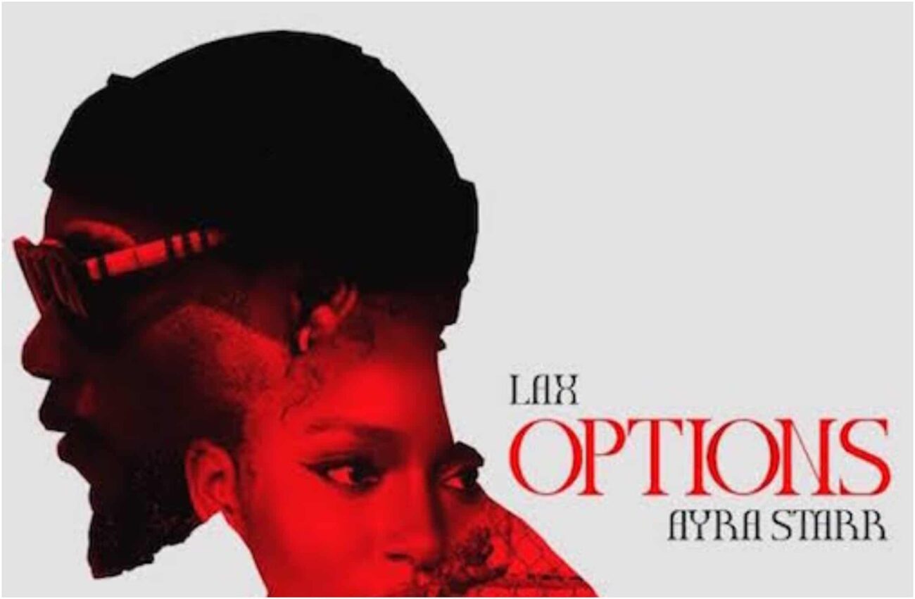 L.A.X and Ayra Starr-options