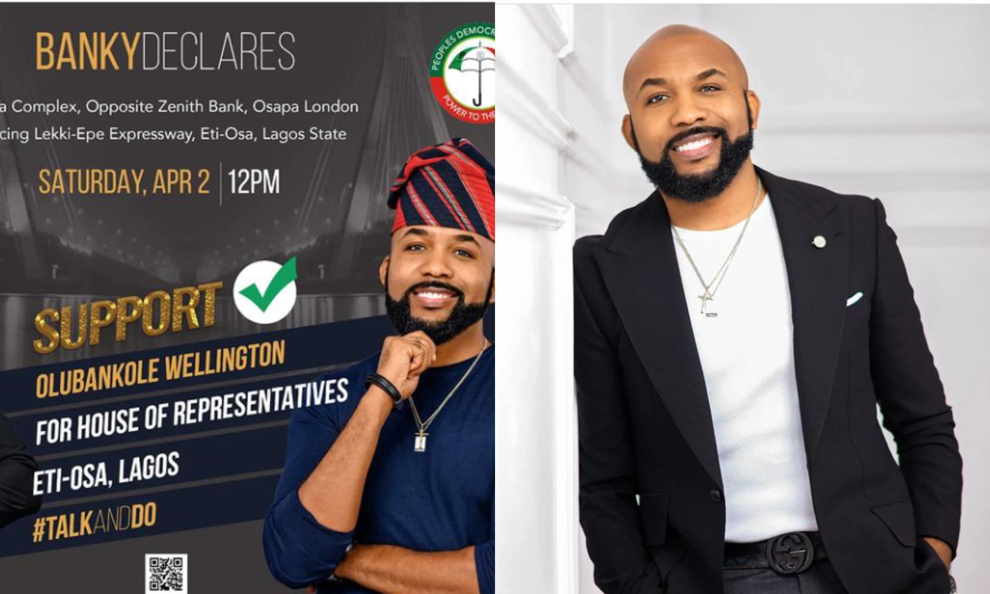 Talk and Do we are solidly behind you – Celebrities praise Banky W as he reveals his political ambition