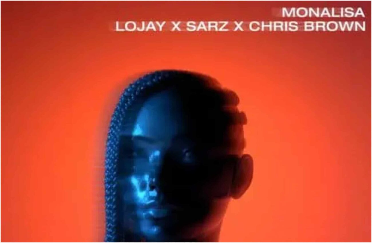 Lojay, Sarz, Chris Brown – MONALISA (Remix)