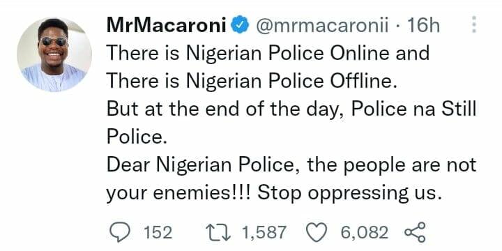 Mr Macaroni calls out Nigerian police