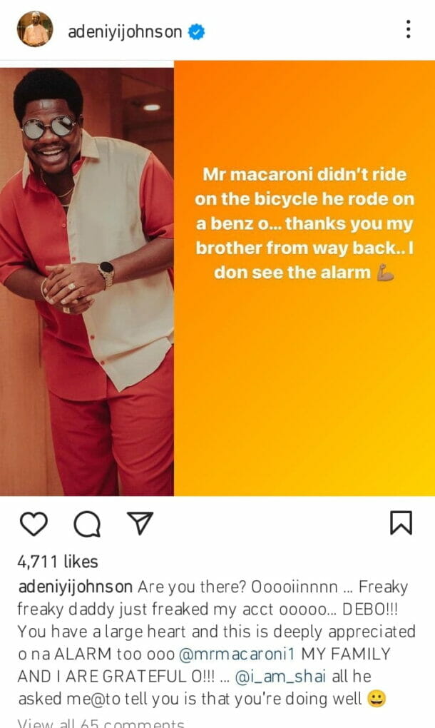 Mr macaroni sends Adeniyi Johnson a huge sum of money