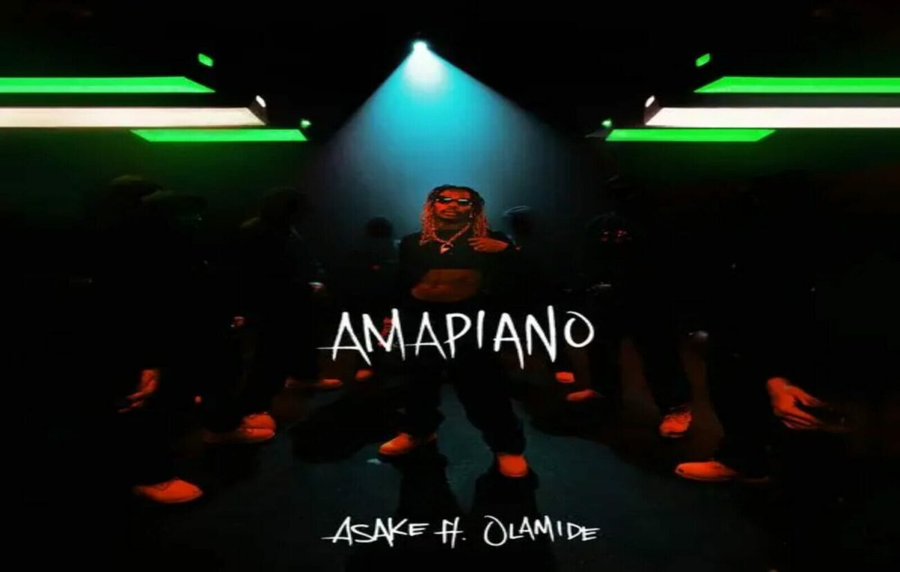 Asake, Amapiano, Olamide