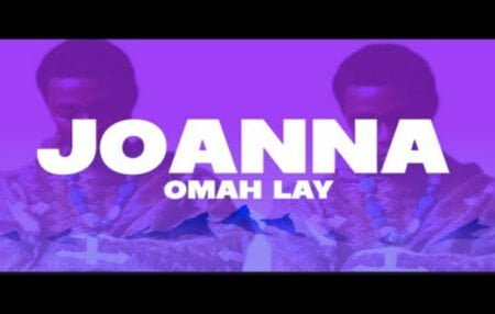 Omah Lay Joanna