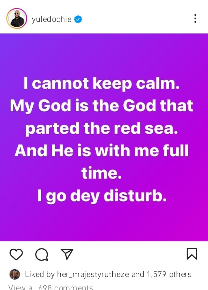Yul Edochie says he will continue to disturb