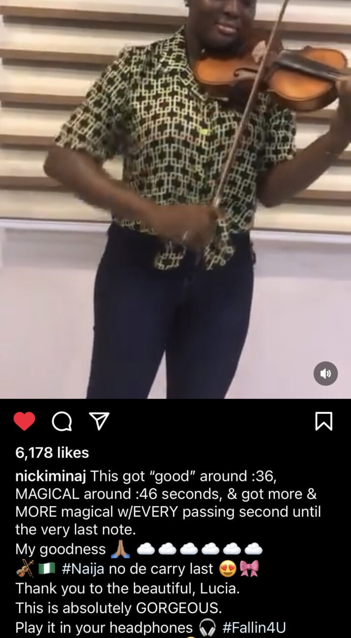 Nicki Minaj gushes over a Nigerian violinist performing her song.