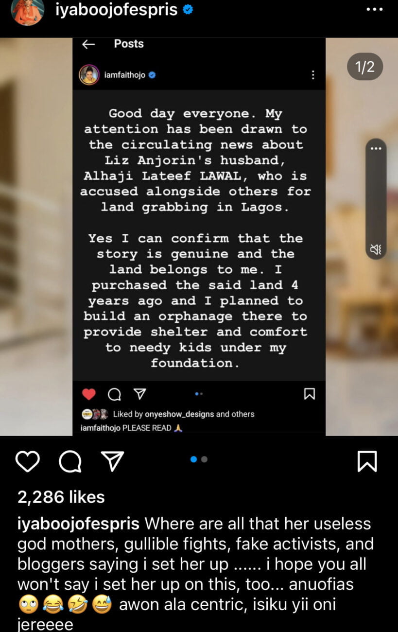 Iyabo Ojo’s post containing Faith Ojo’s allegations that Lizzy Anjorin’s husband stole her land.