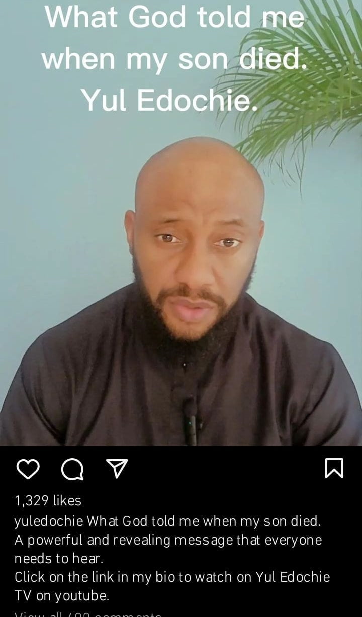 Yul Edochie reveals what God told him after his son's death
