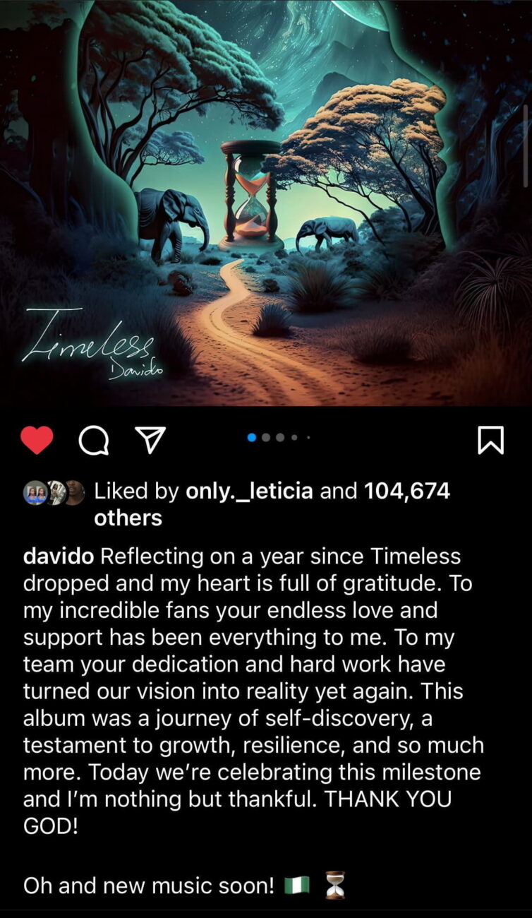 Davido reflects on the one year and of his ‘Timeless’ album.