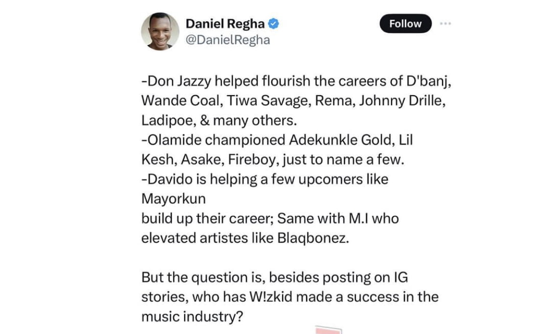 Daniel Regha calls out Wizkid for shading Don Jazzy.
