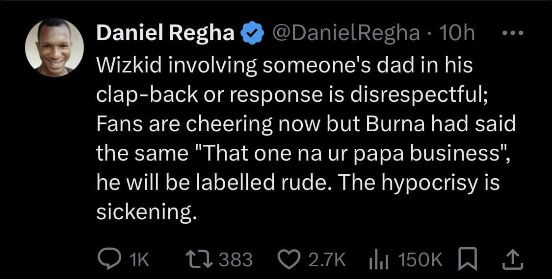 Daniel Regha calls out Nigerians for supporting Wizkid after he involved a Netizen’s father in his clap back.